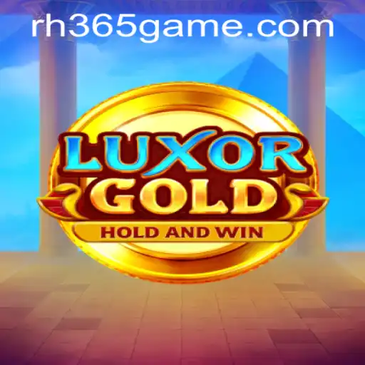 LuxorGold: A Revolutionary Experience at RH365 Casino PH