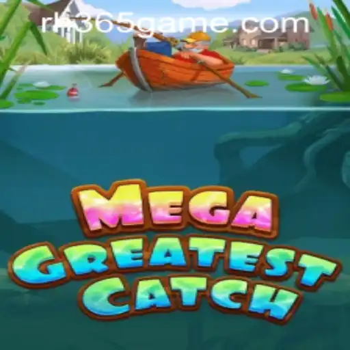 MegaGreatestCatch: Discover the Thrilling World of RH365 Casino PH's Latest Game Sensation