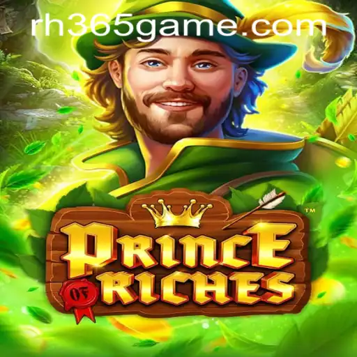PrinceOfRiches: Discover the Exciting World of RH365 Casino PH